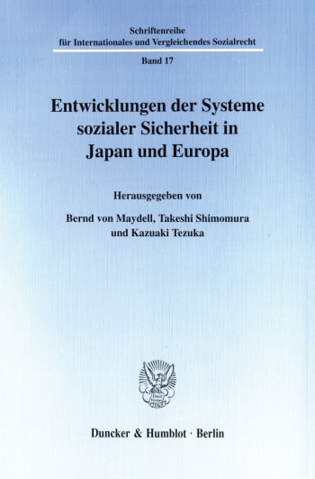 Cover: Entwicklungen der Systeme sozialer Sicherheit in Japan und Europa