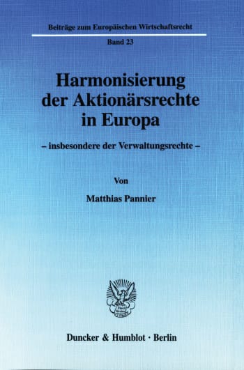 Cover: Harmonisierung der Aktionärsrechte in Europa -