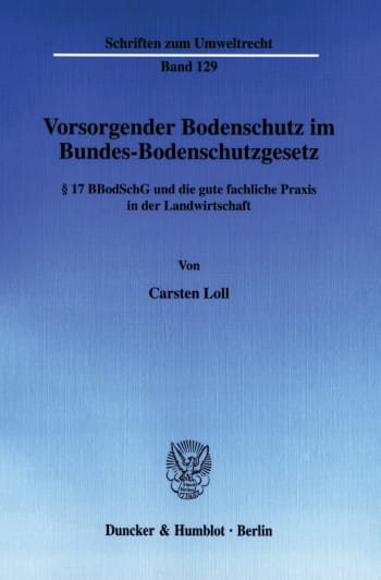 Cover: Vorsorgender Bodenschutz im Bundes-Bodenschutzgesetz