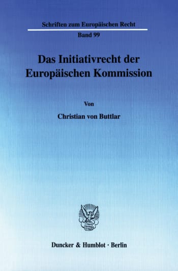 Cover: Das Initiativrecht der Europäischen Kommission