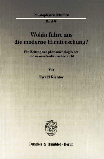 Cover: Wohin führt uns die moderne Hirnforschung?