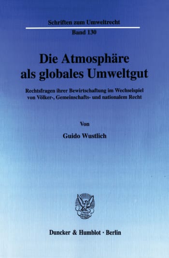 Cover: Die Atmosphäre als globales Umweltgut