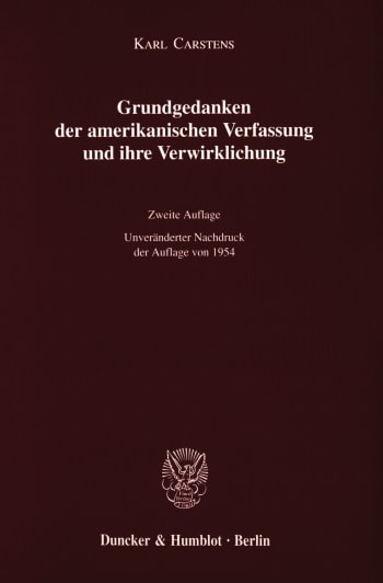 Cover: Grundgedanken der amerikanischen Verfassung und ihre Verwirklichung