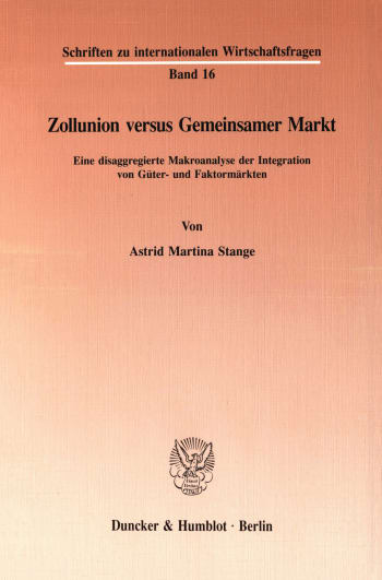 Cover: Zollunion versus Gemeinsamer Markt