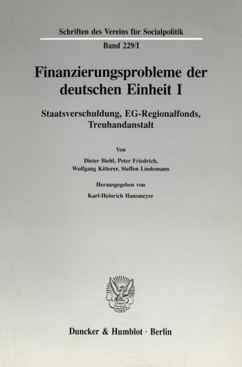 Cover: Finanzierungsprobleme der deutschen Einheit I