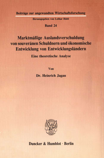 Cover: Marktmäßige Auslandsverschuldung von souveränen Schuldnern und ökonomische Entwicklung von Entwicklungsländern