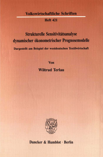 Cover: Strukturelle Sensitivitätsanalyse dynamischer ökonometrischer Prognosemodelle