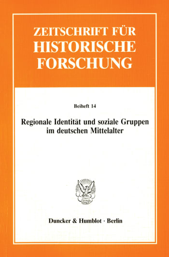 Cover: Regionale Identität und soziale Gruppen im deutschen Mittelalter