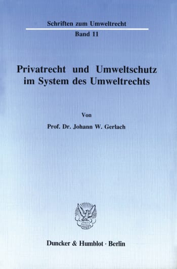 Cover: Privatrecht und Umweltschutz im System des Umweltrechts