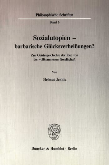 Cover: Sozialutopien - barbarische Glücksverheißungen?