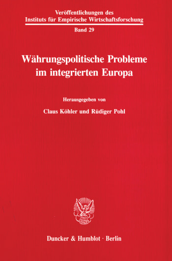 Cover: Währungspolitische Probleme im integrierten Europa