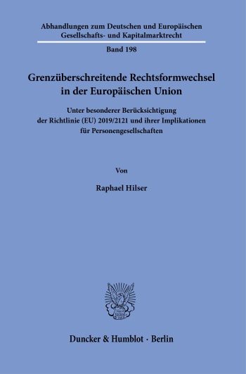 Cover: Grenzüberschreitende Rechtsformwechsel in der Europäischen Union