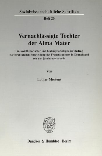 Cover: Vernachlässigte Töchter der Alma Mater