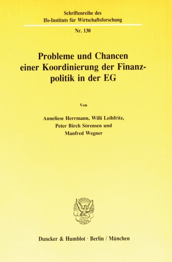 Cover: Probleme und Chancen einer Koordinierung der Finanzpolitik in der EG