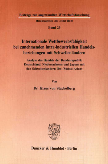 Cover: Internationale Wettbewerbsfähigkeit bei zunehmenden intra-industriellen Handelsbeziehungen mit Schwellenländern