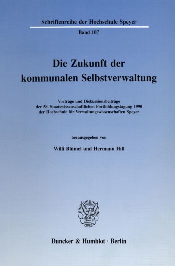 Cover: Die Zukunft der kommunalen Selbstverwaltung