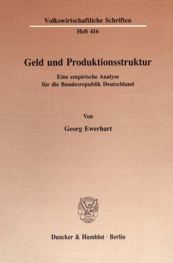 Cover: Geld und Produktionsstruktur