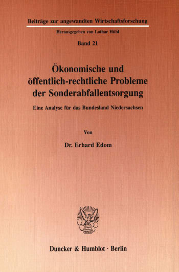 Cover: Ökonomische und öffentlichrechtliche Probleme der Sonderabfallentsorgung