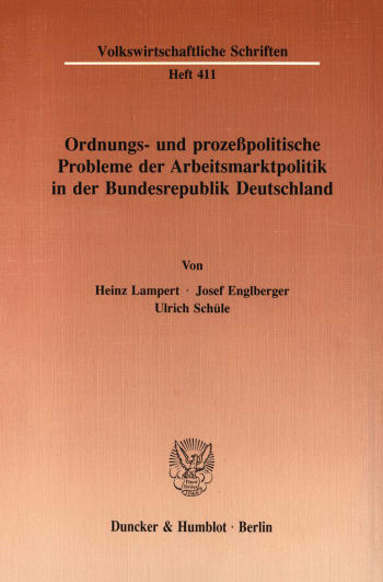 Cover: Ordnungs- und prozeßpolitische Probleme der Arbeitsmarktpolitik in der Bundesrepublik Deutschland