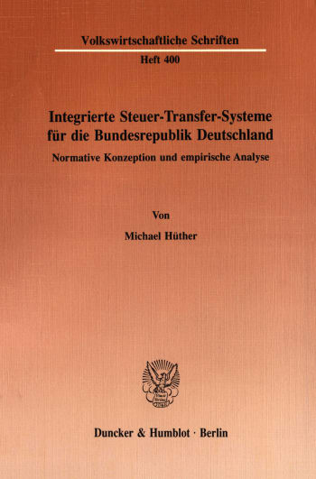 Cover: Integrierte Steuer-Transfer-Systeme für die Bundesrepublik Deutschland