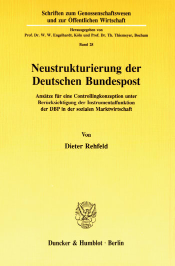 Cover: Neustrukturierung der Deutschen Bundespost