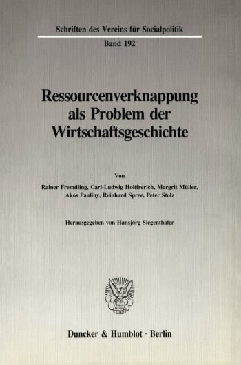 Cover: Ressourcenverknappung als Problem der Wirtschaftsgeschichte