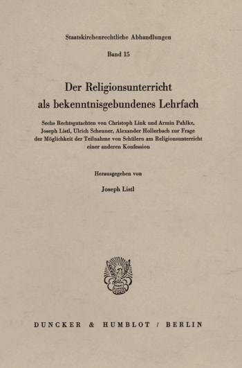 Cover: Der Religionsunterricht als bekenntnisgebundenes Lehrfach