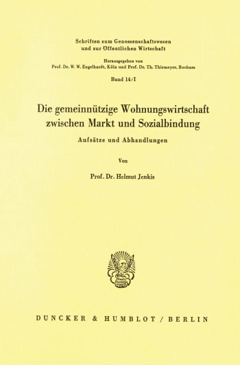 Cover: Die gemeinnützige Wohnungswirtschaft zwischen Markt und Sozialbindung