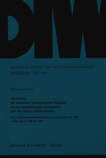 Cover: Der Handel der Deutschen Demokratischen Republik mit der Bundesrepublik Deutschland und den übrigen OECD-Ländern