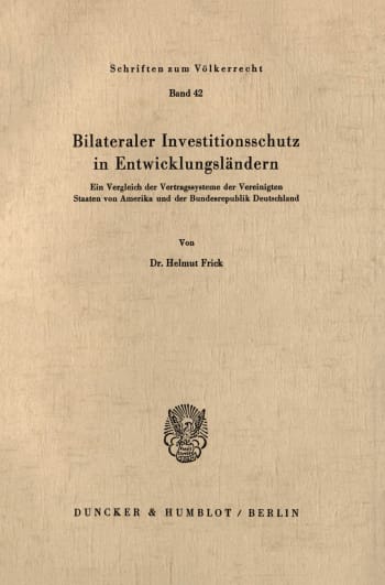 Cover: Bilateraler Investitionsschutz in Entwicklungsländern