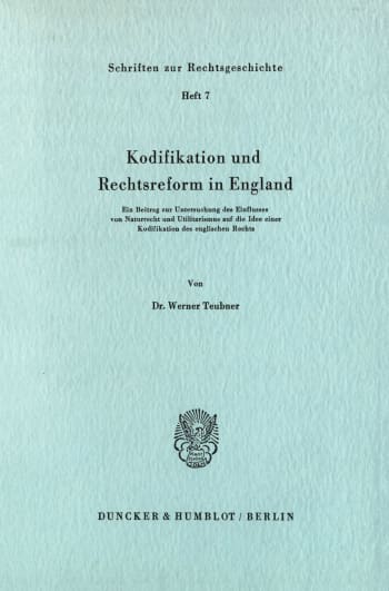 Cover: Kodifikation und Rechtsreform in England