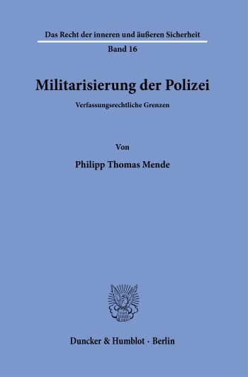 Cover: Militarisierung der Polizei