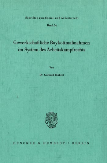 Cover: Gewerkschaftliche Boykottmaßnahmen im System des Arbeitskampfrechts