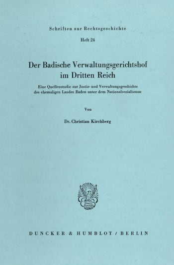 Cover: Der Badische Verwaltungsgerichtshof im Dritten Reich