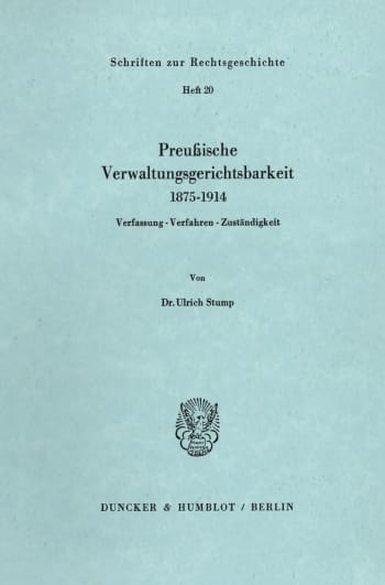 Cover: Preußische Verwaltungsgerichtsbarkeit 1875–1914