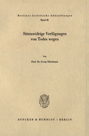 Cover: Sittenwidrige Verfügungen von Todes wegen