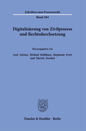 Cover: Digitalisierung von Zivilprozess und Rechtsdurchsetzung