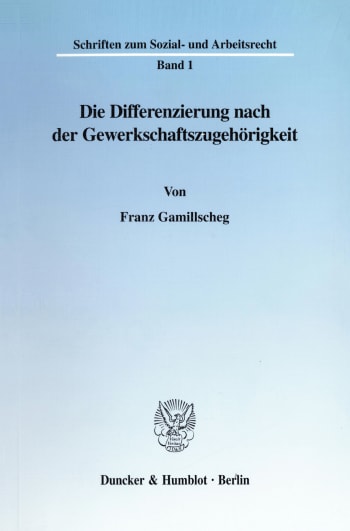 Cover: Die Differenzierung nach der Gewerkschaftszugehörigkeit