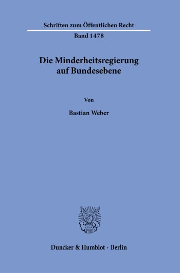 Cover: Die Minderheitsregierung auf Bundesebene