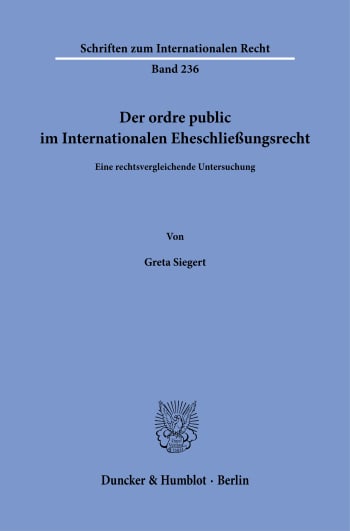 Cover: Der ordre public im Internationalen Eheschließungsrecht