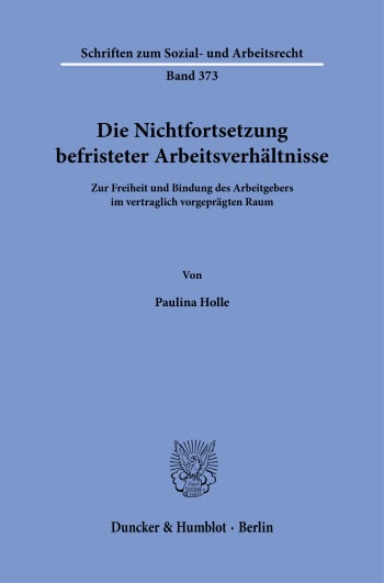 Cover: Die Nichtfortsetzung befristeter Arbeitsverhältnisse