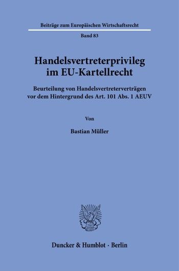 Cover: Handelsvertreterprivileg im EU-Kartellrecht