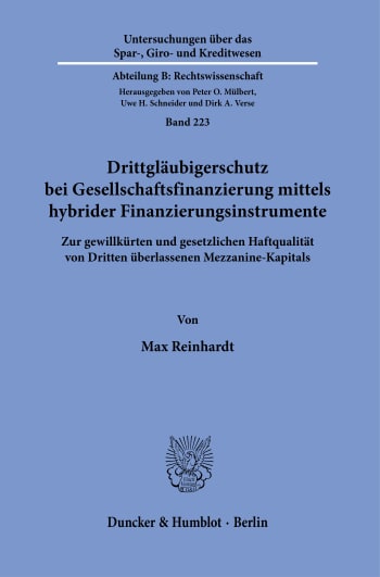 Cover: Drittgläubigerschutz bei Gesellschaftsfinanzierung mittels hybrider Finanzierungsinstrumente