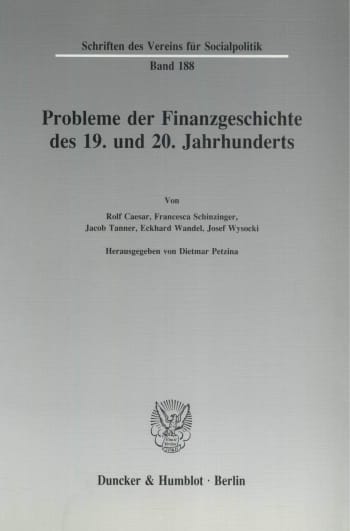 Cover: Probleme der Finanzgeschichte des 19. und 20. Jahrhunderts