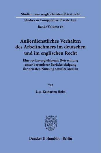 Cover: Außerdienstliches Verhalten des Arbeitnehmers im deutschen und im englischen Recht