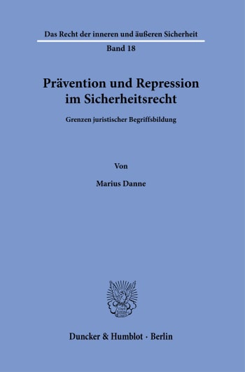 Cover: Prävention und Repression im Sicherheitsrecht