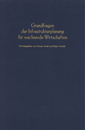 Cover: Grundfragen der Infrastrukturplanung für wachsende Wirtschaften