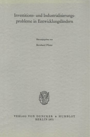 Cover: Investitions- und Industrialisierungsprobleme in Entwicklungsländern
