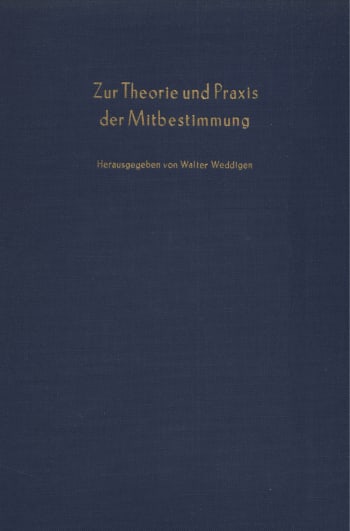 Cover: Zur Theorie und Praxis der Mitbestimmung