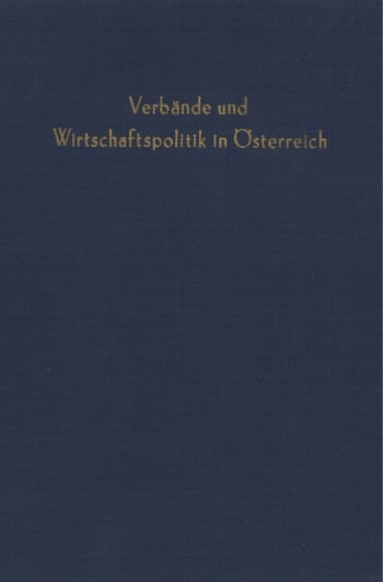 Cover: Wirtschaftsverbände und Wirtschaftspolitik